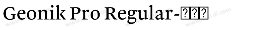 Geonik Pro Regular字体转换